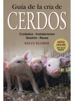 Guía de la cría de cerdos - Klober, Kelly