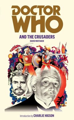 Doctor Who and the Crusaders - Whitaker, David