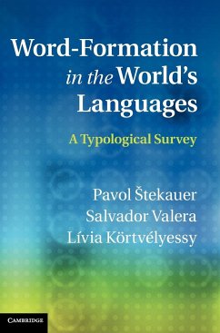 Word-Formation in the World's Languages - Stekauer, Pavol Valera, Salvador Körtvélyessy, Lívia