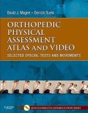 Orthopedic Physical Assessment Atlas and Video