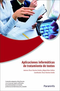 Aplicaciones informáticas de tratamiento de textos - Sánchez Estella, Óscar; Moro Vallina, Miguel