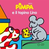 Pimpa e il topino Lino Pimpa e il topino Lino