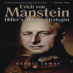 Erich Von Manstein - Lemay, Benoît