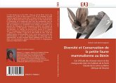 Diversité et Conservation de la petite faune mammalienne au Bénin