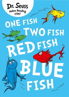 One Fish, Two Fish, Red Fish, Blue Fish - Seuss, Dr.