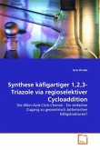 Synthese käfigartiger 1,2,3-Triazole via regioselektiver Cycloaddition