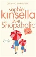 Mini Shopaholic - Kinsella, Sophie