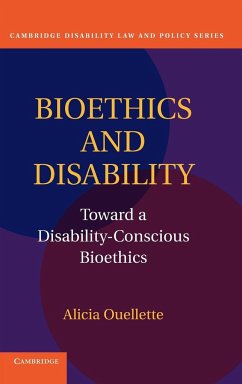 Bioethics and Disability - Ouellette, Alicia