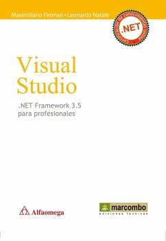 Visual Studio .Net Framework 3.5 para profesionales - Firtman, Maximiliano R.; Natale, Leonardo