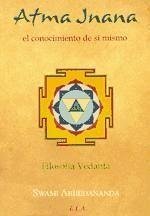 El conocimiento de si mismo : filosofía vedanta - Abhedananda, Swami