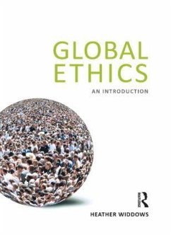 Global Ethics - Widdows, Heather (University of Birmingham, UK)