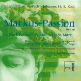 Bach/Koch: Markus-Passion