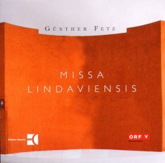 Missa Lindaviensis-Orgelimprovisationen - Fetz,Günther/Lindauer Vokalensemble/Heide,Jörg