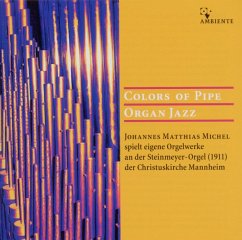 Colors Of Pipe Organ Jazz - Michel,Johannes Matthias