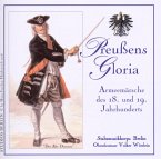 Preußens Gloria-Armeemärsche 18./19.Jahrhundert