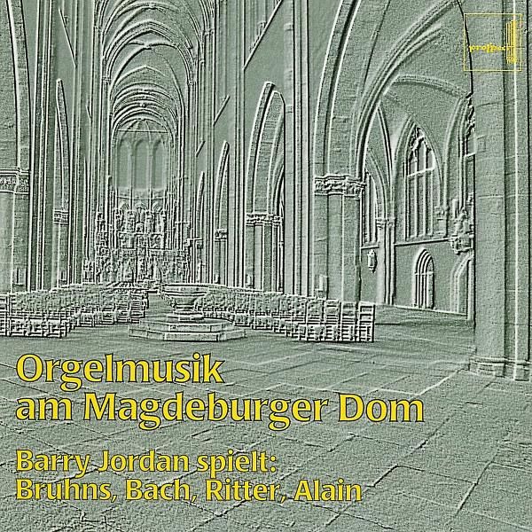 Orgelmusik Am Magdeburger Dom Orgelmusik Am Magdeburger Dom