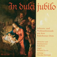 In Dulci Jubilo - Domchor & Domkantorei/Paderborn