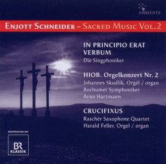 Sacred Music Vol.2 - In Principio Erat Verbum - Singphoniker,Die/Lechner,A./Blum,S./Schneider,E.