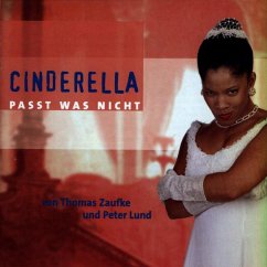 Zaufke:Cinderella Passt Was Nicht - Diverse