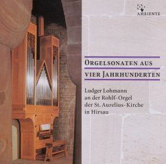 Orgelsonaten Aus Vier Jahrhunderten - Lohmann,Ludger