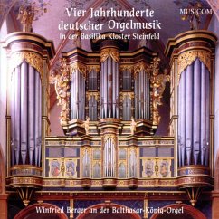 Vier Jahrhunderte Deutsche Orgel - Berger,Winfried