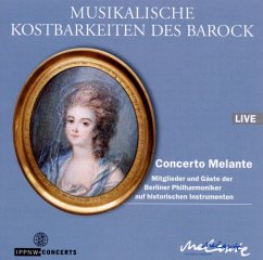 Musikalische Kostbarkeiten Des Barock - Concerto Melante