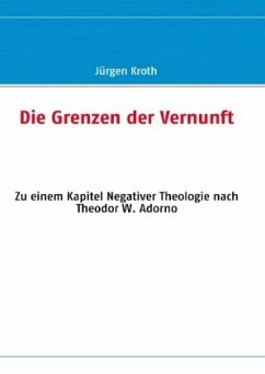 Die Grenzen der Vernunft - Kroth, Jürgen