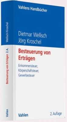 Besteuerung von Erträgen - Wellisch, Dietmar;Kroschel, Jörg