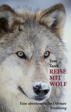 Reise mit Wolf - Tom, Tarek