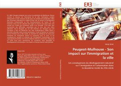Peugeot-Mulhouse - Son impact sur l''immigration et la ville - SEJAI, Medy