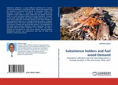 Subsistence holders and fuel wood Demand