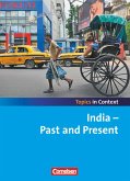 Context 21 - Topics in Context. India - Past and Present. Schülerheft