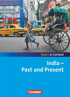 Context 21 - Topics in Context. India - Past and Present. Schülerheft - Derkow-Disselbeck, Barbara; Maloney, Paul; Ringel-Eichinger, Angela; Sammon, Geoff; Woppert, Allen J.