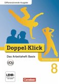 8. Schuljahr, Das Arbeitsheft Basis m. CD-ROM / Doppel-Klick, Differenzierende Ausgabe Nordrhein-Westfalen