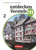 Entdecken und verstehen - Geschichtsbuch - Nordrhein-Westfalen 2012 - Band 2: 7. Schuljahr / Entdecken und Verstehen, Realschule und Gesamtschule Nordrhein-Westfalen, Neubearbeitung Bd.2