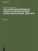 The Complete Reference Guide to United Nations Sales Publications, 1946¿1978