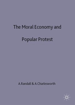 The Moral Economy and Popular Protest - Randall, Adrian