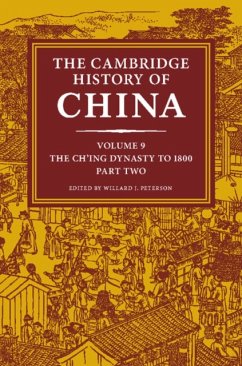 The Cambridge History of China, Volume 9: The Ch'ing Dynasty to 1800, Part 2