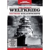 Der Zweite Weltkrieg: Deutsche Schlachtschiffe