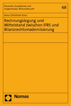 Rechnungslegung und Mittelstand zwischen IFRS und Bilanzrechtsmodernisierung - Kunz, Anna Christiane