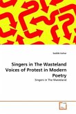 Singers in The Wasteland Voices of Protest in Modern Poetry