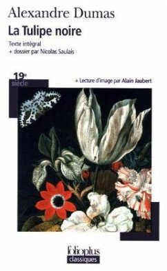 La tulipe noire - Dumas, Alexandre, der Ältere