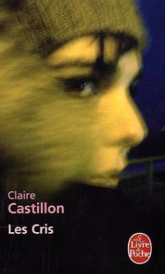 Les Cris - Castillon, Claire