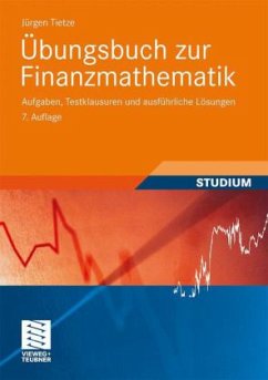 Übungsbuch zur Finanzmathematik - Tietze, Jürgen