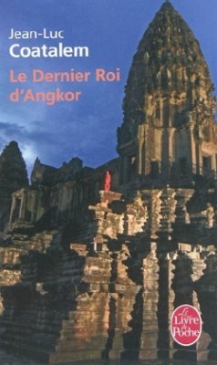 Le Dernier Roi d'Angkor - Coatalem, Jean-Luc