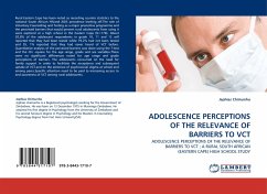 ADOLESCENCE PERCEPTIONS OF THE RELEVANCE OF BARRIERS TO VCT
