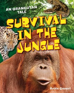 Survival in the Jungle - Ganeri, Anita