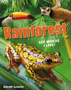 Rainforest See Where I Live! - Levete, Sarah