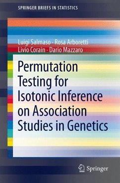 Permutation Testing for Isotonic Inference on Association Studies in Genetics - Salmaso, Luigi;Arboretti, Rosa;Corain, Livio