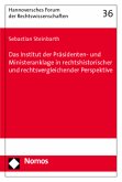 Das Institut der Präsidenten- und Ministeranklage in rechtshistorischer und rechtsvergleichender Perspektive